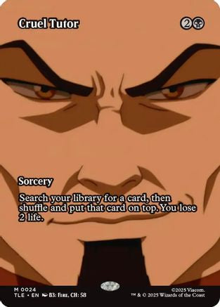 {@@ TLE R} Cruel Tutor (Borderless) [Avatar: The Last Airbender: Eternal-Legal] [TLE 024]