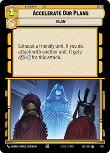 Accelerate Our Plans (738) (Foil) (738) [Secrets of Power]