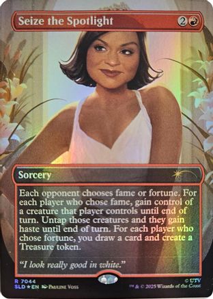 {R} Seize the Spotlight (Foil) [SLD 7044]
