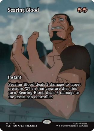 {@@ TLE R} Searing Blood (Borderless) [Avatar: The Last Airbender: Eternal-Legal] [TLE 035]