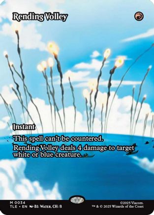 {@@ TLE R} Rending Volley (Borderless) [Avatar: The Last Airbender: Eternal-Legal] [TLE 034]