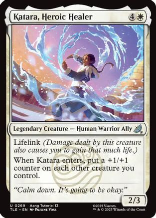 {@@ TLE C} Katara, Heroic Healer (0269) [Avatar: The Last Airbender: Eternal-Legal] [TLE 269]