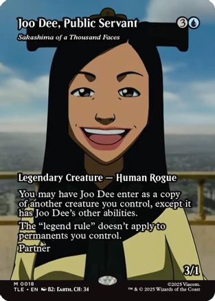{@@ TLE C} Joo Dee, Public Servant - Sakashima of a Thousand Faces (Borderless) [Avatar: The Last Airbender: Eternal-Legal] [TLE 018]