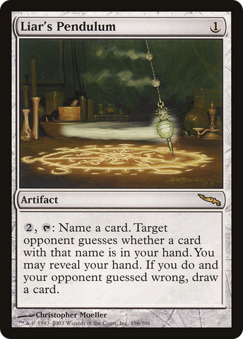 {R} Liar's Pendulum [Mirrodin][MRD 196]