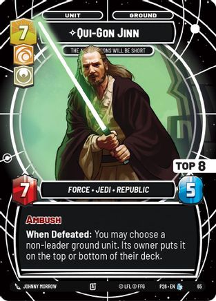 Qui-Gon Jinn - The Negotiations Will Be Short (Top 8) (65) - Sector and Regional Promos Season 1 Foil