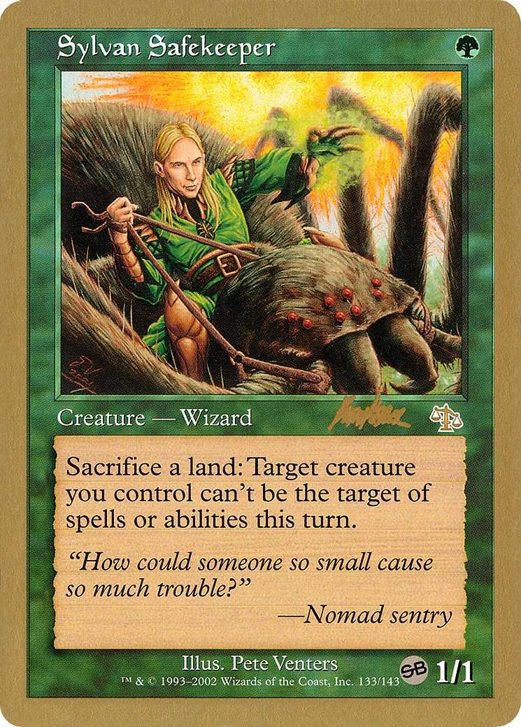 {R} Sylvan Safekeeper (Brian Kibler) (SB) [World Championship Decks 2002][GB WC02 BK133SB]