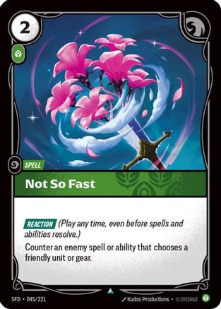 [RFB] Not So Fast (Foil) (045/221) - Spiritforged