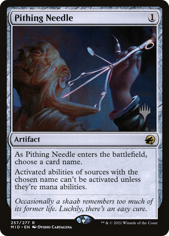 {R} Pithing Needle (Promo Pack) [Innistrad: Midnight Hunt Promo Pack][PP MID 257]