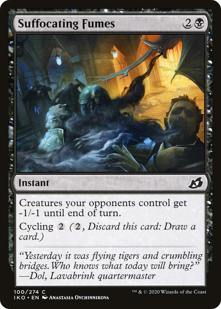 {C} Suffocating Fumes [Ikoria: Lair of Behemoths][IKO 100]