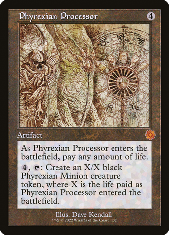 {R} Phyrexian Processor (Schematic) [The Brothers' War Retro Artifacts][BRR 102]