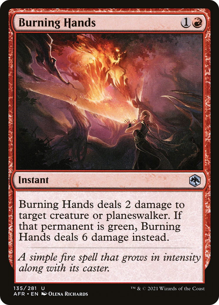 {C} Burning Hands [Dungeons & Dragons: Adventures in the Forgotten Realms][AFR 135]