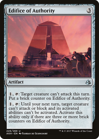 {C} Edifice of Authority [Amonkhet][AKH 226]