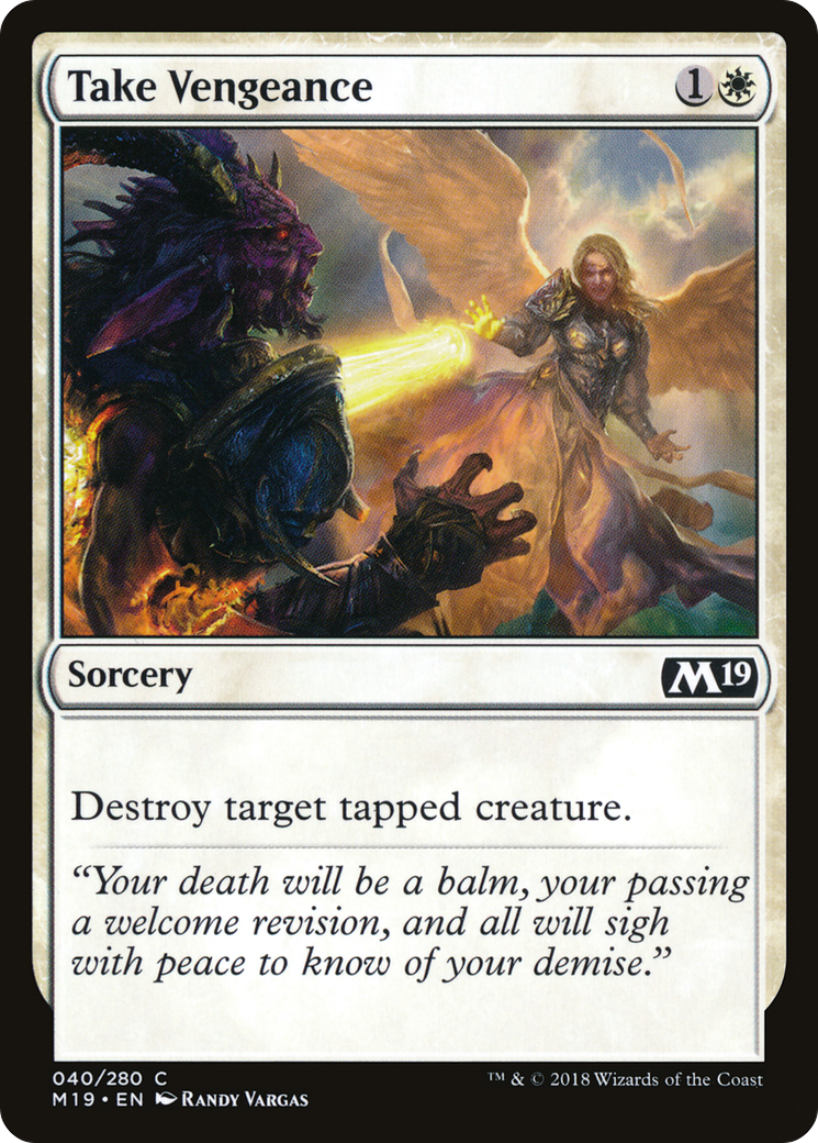 {C} Take Vengeance [Core Set 2019][M19 040]