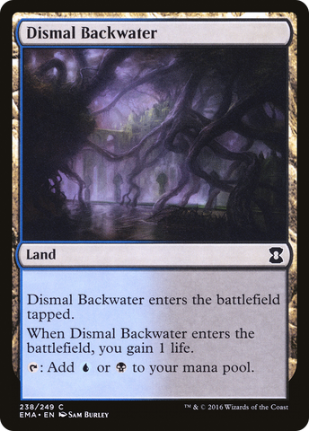{C} Dismal Backwater [Eternal Masters][EMA 238]