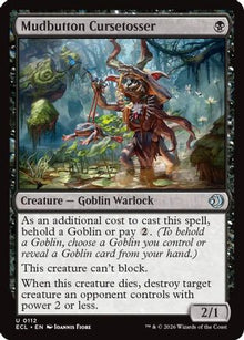 {@C} Mudbutton Cursetosser [ECL 112]