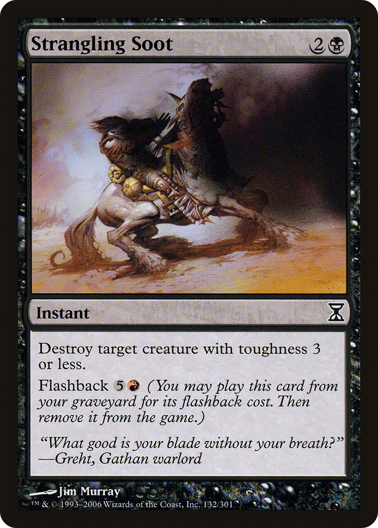 {C} Strangling Soot [Time Spiral][TSP 132]