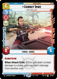 Chirrut Îmwe - I Don't Need Luck (46/264) - A Lawless Time