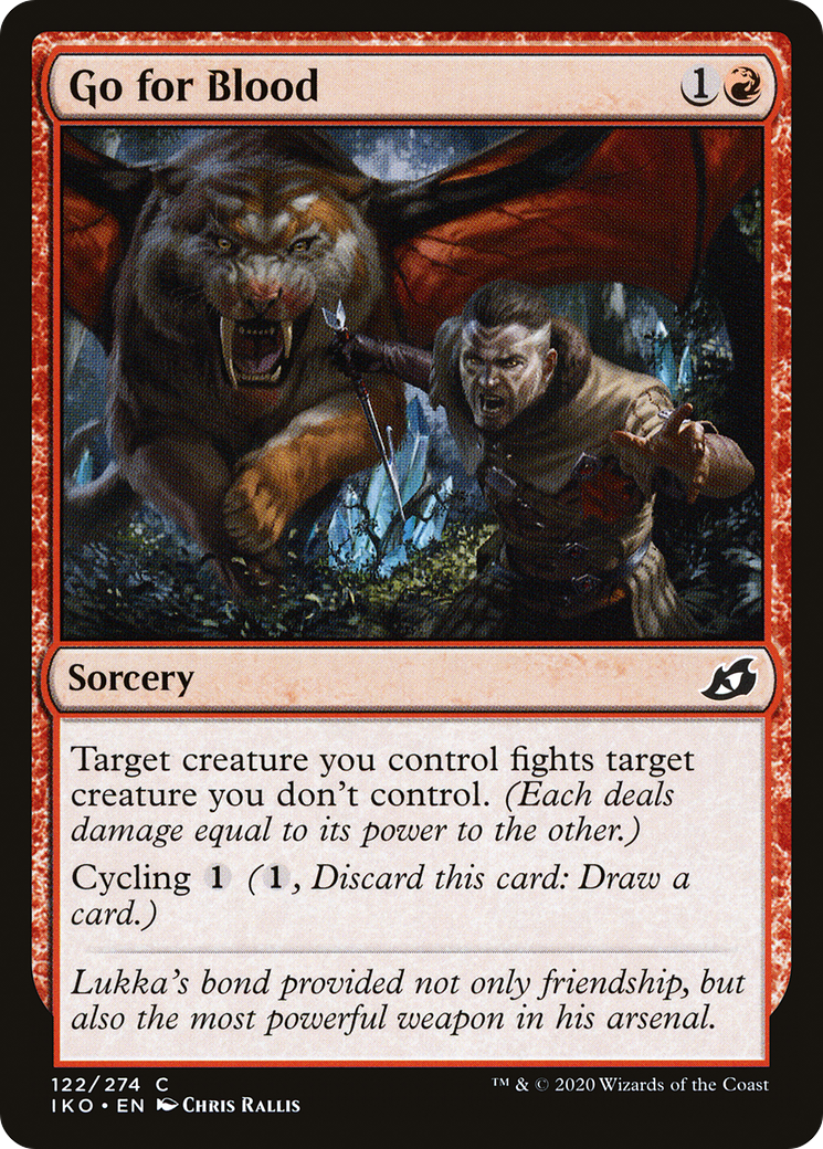 {C} Go for Blood [Ikoria: Lair of Behemoths][IKO 122]