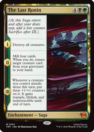 The Last Ronin [TMT 154]  Foil