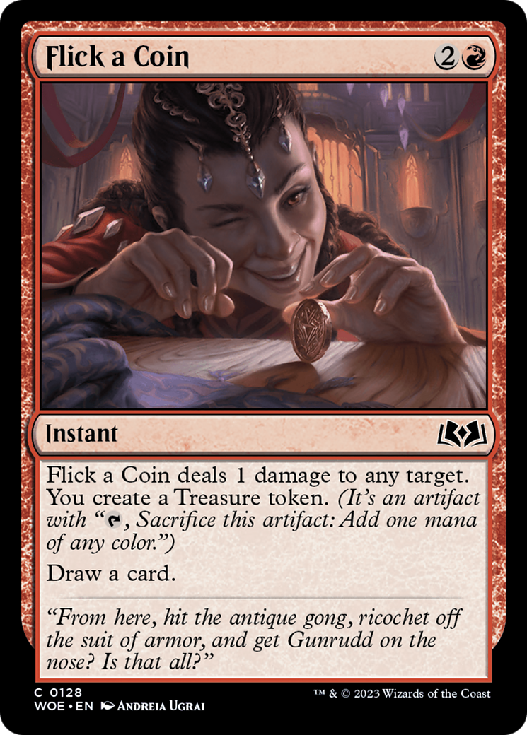{@C} Flick a Coin [Wilds of Eldraine][WOE 128]