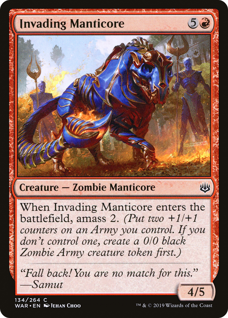 {C} Invading Manticore [War of the Spark][WAR 134]