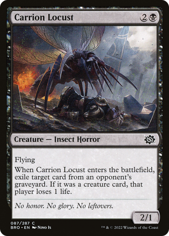 {C} Carrion Locust [The Brothers' War][BRO 087]