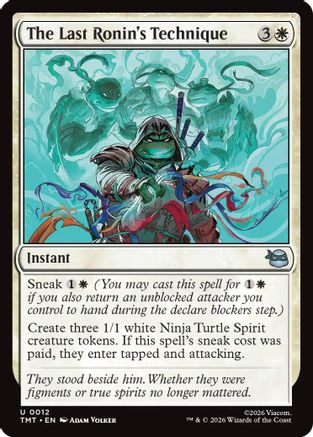 The Last Ronin's Technique [TMT 012]  Foil