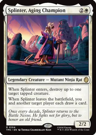 {R} Splinter, Aging Champion [TMC 104]