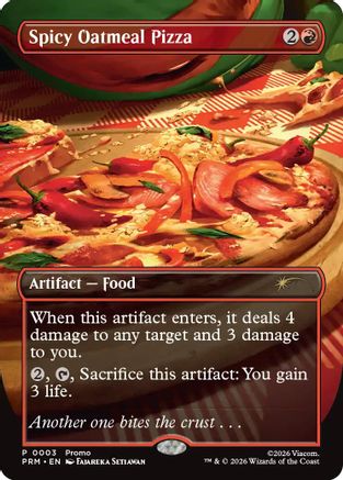 {R} Spicy Oatmeal Pizza (Borderless) (Promo) (Foil) [Unique and Miscellaneous Promos] [UMP 003]