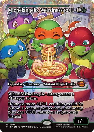 Michelangelo, Weirdness to 11 (Showcase) (Fracture Foil) [TMT 298]  Foil