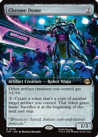 Chrome Dome (Extended Art) [TMT 276]  Foil