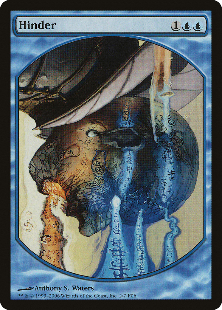 {R} Hinder [Magic Player Rewards 2006][PA P06 002]