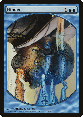 {R} Hinder [Magic Player Rewards 2006][PA P06 002]
