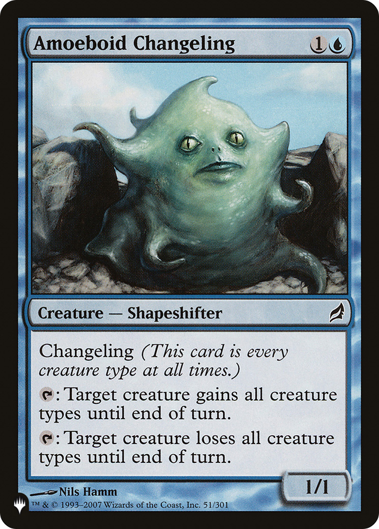 Amoeboid Changeling [LIST LRW-51]