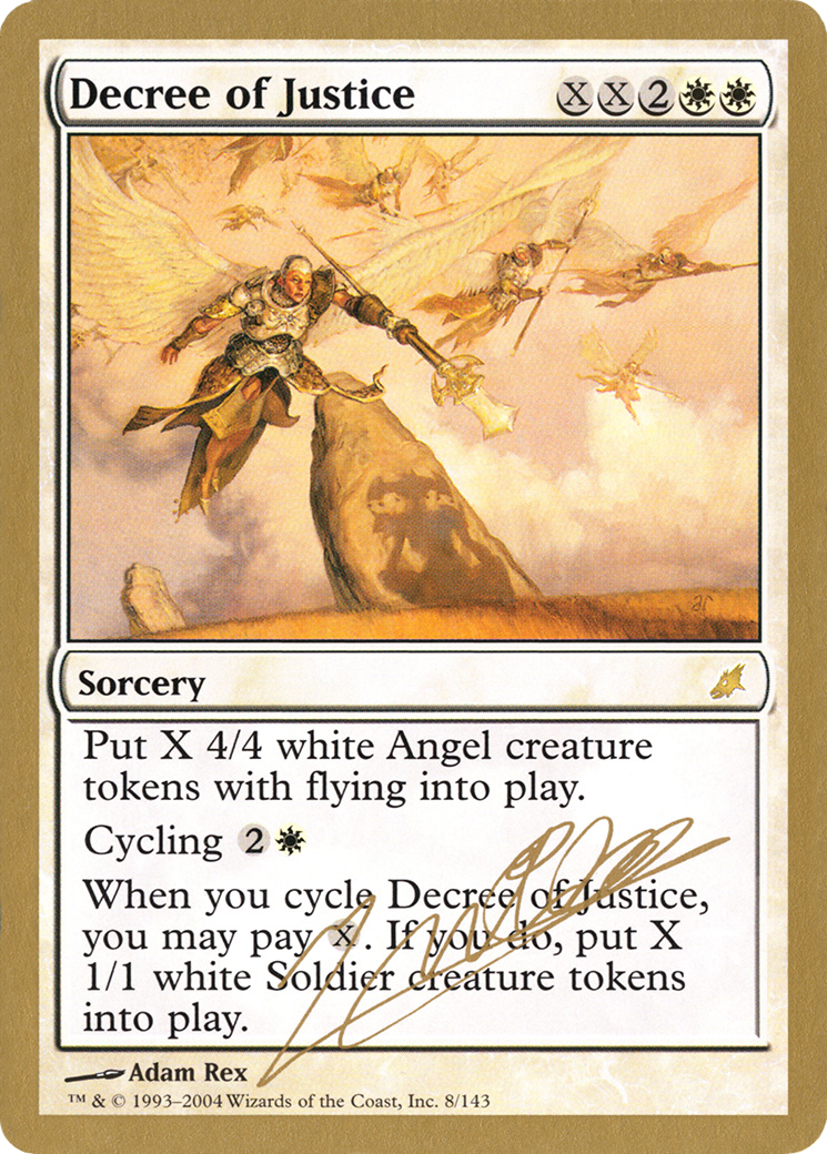 {R} Decree of Justice (Julien Nuijten) [World Championship Decks 2004][GB WC04 JN8]