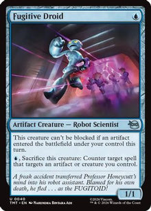 {@C} Fugitive Droid [TMT 040]