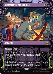 {@R} Splinter's Technique (Showcase) [TMT 233]