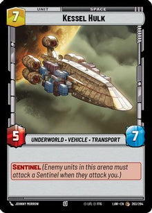 Kessel Hulk (263/264) - A Lawless Time