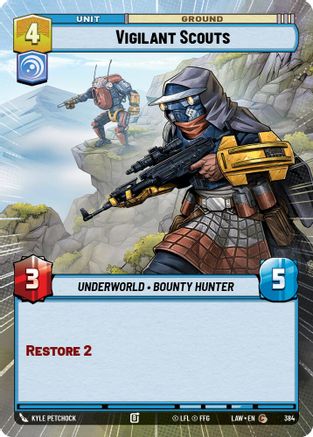 Vigilant Scouts (Hyperspace) (384) - A Lawless Time