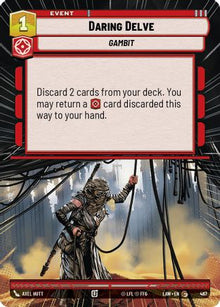 Daring Delve (Hyperspace) (467) - A Lawless Time