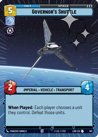 Governor's Shuttle (Hyperspace Foil) (601) - A Lawless Time Foil