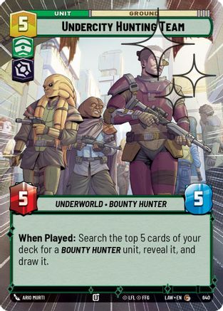 Undercity Hunting Team (Hyperspace Foil) (640) - A Lawless Time Foil