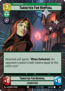 Targeted for Removal (Hyperspace Foil) (643) - A Lawless Time Foil