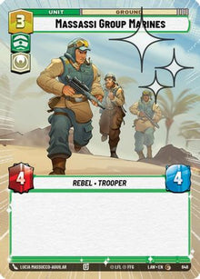 Massassi Group Marines (Hyperspace Foil) (648) - A Lawless Time Foil