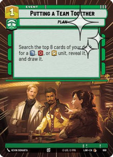 Putting a Team Together (Hyperspace Foil) (668) - A Lawless Time Foil