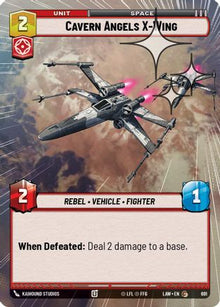 Cavern Angels X-Wing (Hyperspace Foil) (691) - A Lawless Time Foil