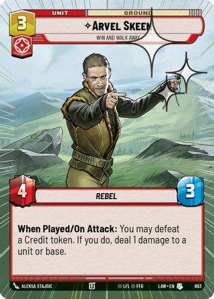 Arvel Skeen - Win and Walk Away (Hyperspace Foil) (693) - A Lawless Time Foil