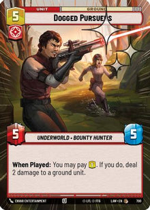Dogged Pursuers (Hyperspace Foil) (700) - A Lawless Time Foil