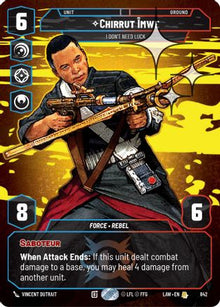 Chirrut Imwe - I Don't Need Luck (Prestige Foil) (842) - A Lawless Time Foil