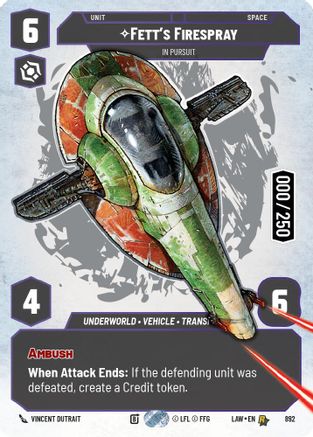 Fett's Firespray - In Pursuit (Serialized) (892) - A Lawless Time Foil